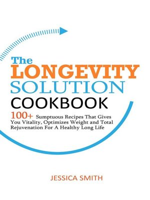 cover image of The Longevity Solution Cookbook